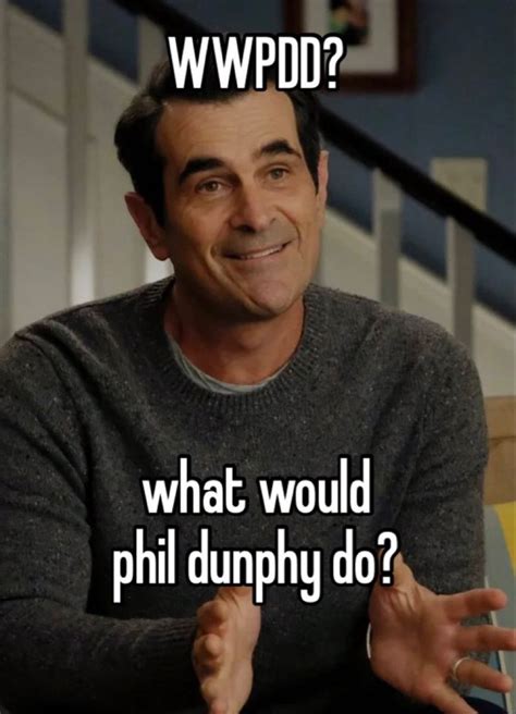 Silly Me, Best Shows Ever, Phil Dunphy Quotes, Make A Shirt, Movie List, Dreams, Musica, Funny ...