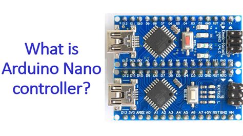 What is Arduino Nano? – Johnson's Techworld