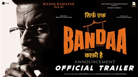 Sirf Ek Bandaa Kaafi Hai Trailer Manoj Bajpayee Leads Courtroom Drama ...