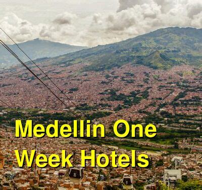 The 10 Best Hotels for One Week in Medellin, Colombia: 3-star, 4-star ...