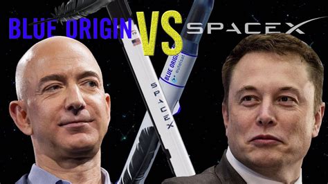 Blue Origin VS SpaceX: Who Is Winning The Private Space Race - YouTube