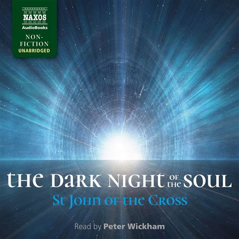 Dark Night of the Soul, The (unabridged) – Naxos AudioBooks