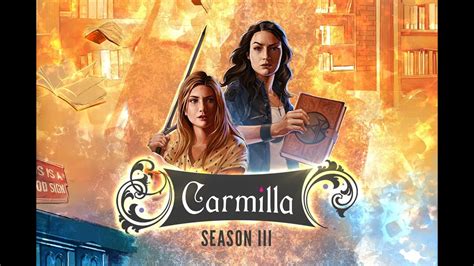 Carmilla Season 3 - YouTube