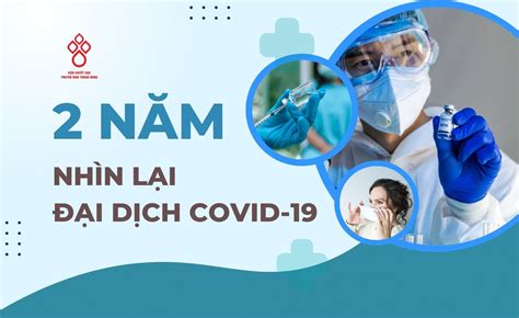 2 năm nhìn lại Đại dịch COVID-19 - Viện Huyết học - Truyền máu Trung ươngViện Huyết học – Truyền ...