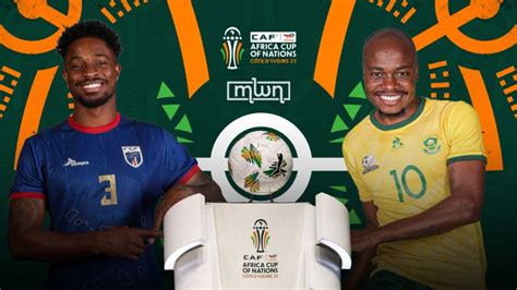 AFCON: When and How to Watch Cape Verde Vs South Africa