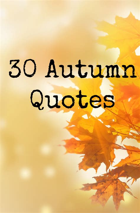 30 Autumn Quotes – Rebecca's Country Notes