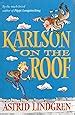 Amazon.com: Karlson on the Roof (9780192727725): Astrid LINDGREN: Books