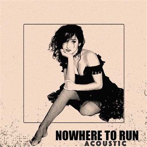 Amira Jazeera – Nowhere To Run - Acoustic Lyrics | Genius Lyrics