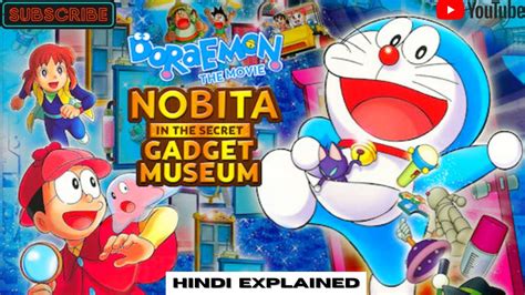 Movie Explained In Hindi | Doraemon | Doraemon The Movie Nobita In The Secret Gadget Museum ...