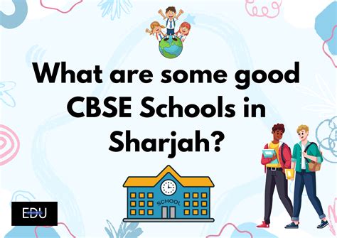 What are some good CBSE Schools in Sharjah?