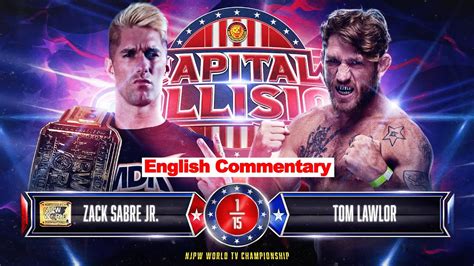 FULL MATCH! Zack Sabre Jr. vs Tom Lawlor｜NJPW WORLD TV CHAMPIONSHIP MATCH｜#njCapital 4/15/23 ...