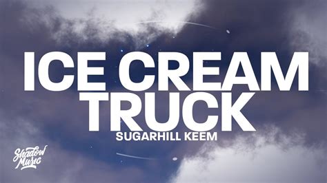 SugarHill Keem - Ice Cream Truck (Lyrics) - YouTube