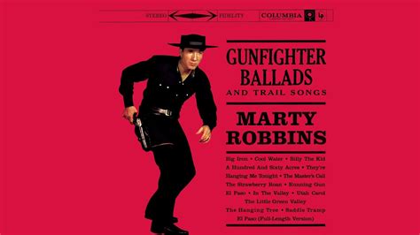 Marty Robbins ‎– Gunfighter Ballads And Trail Songs [Full Album] - YouTube