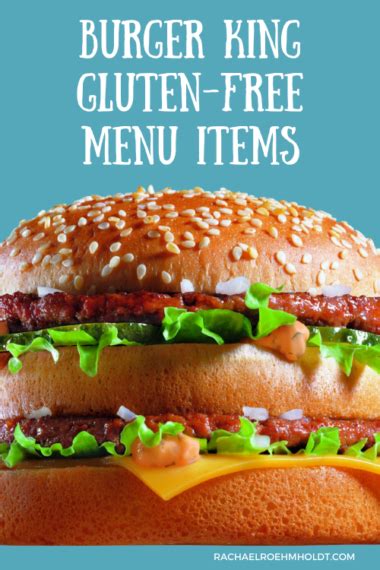 Burger King Gluten-free Menu Items - Rachael Roehmholdt