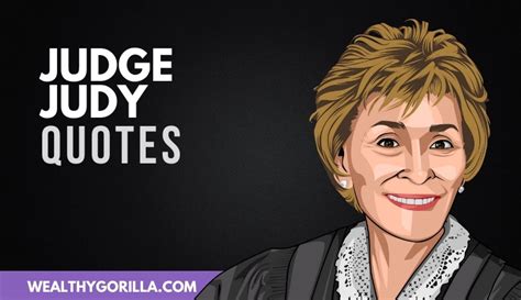 50 All-Time Favorite Judge Judy Quotes (2022) | Wealthy Gorilla