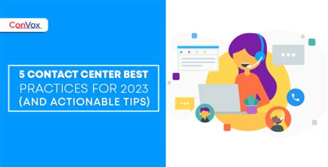 5 Contact Center Best Practices for 2022(and Actionable Tips)