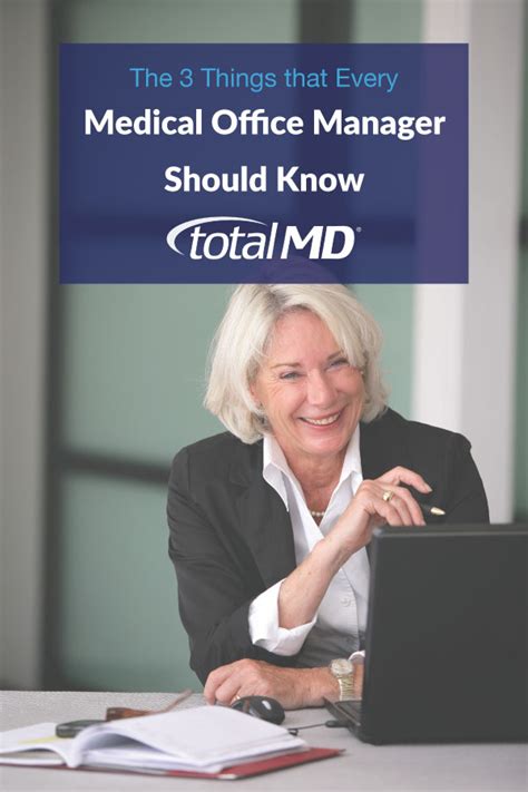 3 Things Every Medical Office Manager Should Know - TotalMD