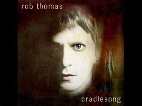 Rob Thomas Mockingbird (lyrics in Discription) - YouTube