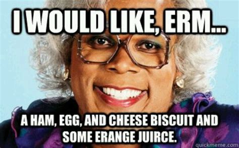 Pin by Wanda Roberts on Madea | Madea funny quotes, Funny friday memes ...