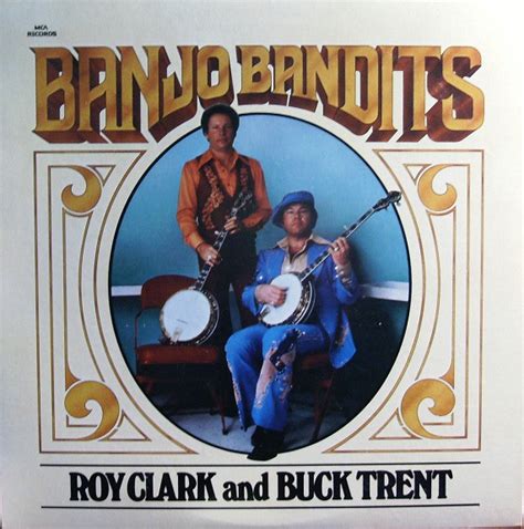 Roy Clark And Buck Trent - Banjo Bandits (1978, Vinyl) | Discogs