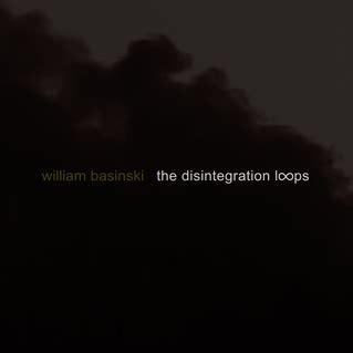 William Basinski: The Disintegration Loops Album Review | Pitchfork