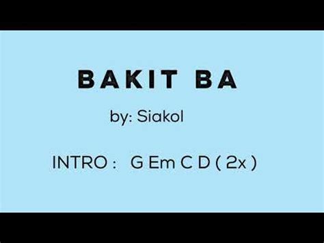 BAKIT BA? ( by: Siakol) - Lyrics with Chords - YouTube