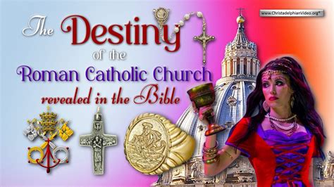 The Destiny of the Roman Catholic Church revealed in the Bible!