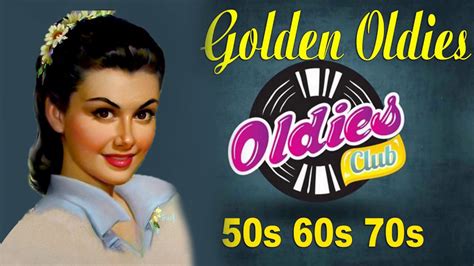 Greatest Golden Oldies Songs - Best Oldies Songs Of All Time - Oldies Songs You Never Stopped ...