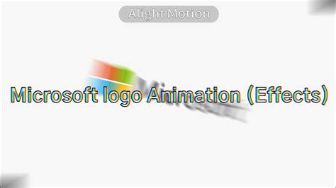 Microsoft logo Animation Effects - YouTube