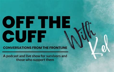 Off The Cuff Podcast | Kelly Humphries