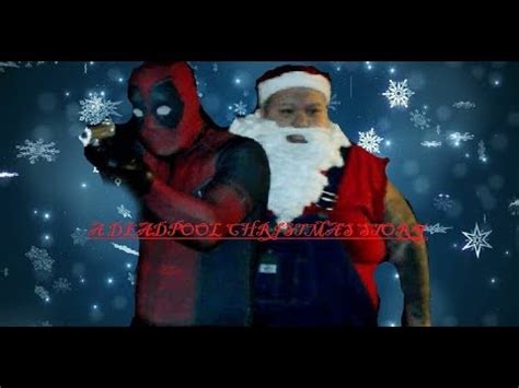 A Deadpool Christmas Story *Christmas Special* - YouTube