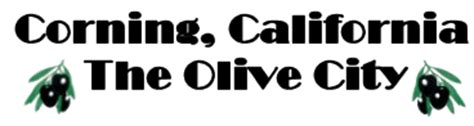 Corning, California the Olive City