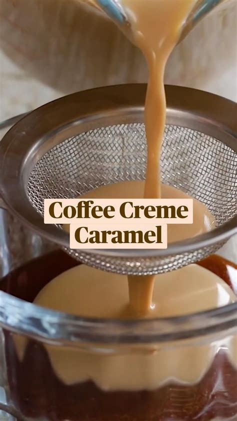 Coffee Creme Caramel | Easy coffee recipes, Cooking recipes desserts, Sweet recipes