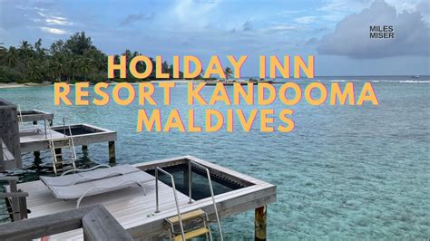 Holiday Inn Resort Kandooma Maldives - Complete review! - YouTube