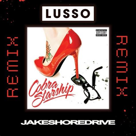 Stream LUSSO | Listen to Cobra Starship - YOU MAKE ME FEEL... (LUSSO ...