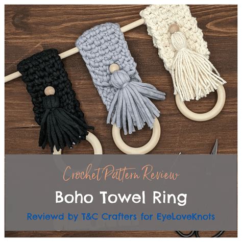 Boho Towel Ring - Crochet Pattern Review - EyeLoveKnots