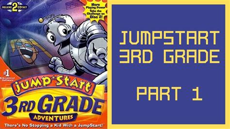 Jumpstart 3rd Grade Gameplay Part 1 - YouTube