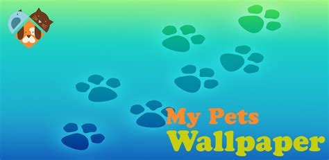 My Pets Wallpaper - Latest version for Android - Download APK