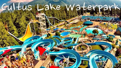 Cultus Lake Waterpark - YouTube