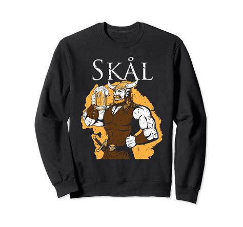 Skal Viking Drinking Asatru Cheers Mythology Norse Culture Sweatshirt