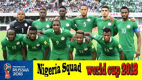 Nigeria squad for world cup 2018 || fifa world cup 2018 || Nigeria squad for fifa world cup 2018 ...