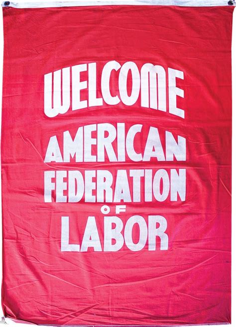 Welcome American Federation of Labor | LABOR, TEXTILES, AMERICAN ...