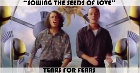 "Sowing The Seeds Of Love" Song by Tears For Fears | Music Charts Archive