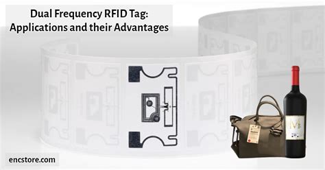 Dual Frequency RFID Tag: Applications and their Advantages