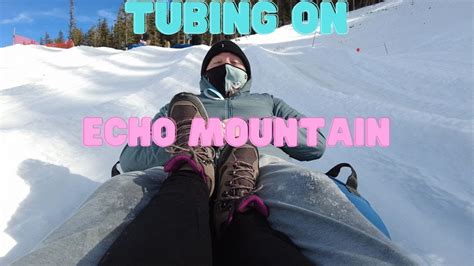 Snow Tubing on Echo Mountain - YouTube