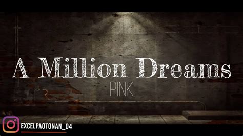 A Million dreams - by pink(Lirik) - YouTube