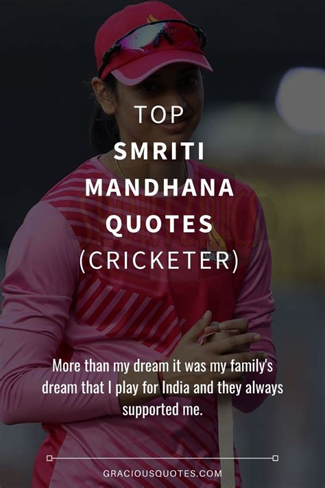 Top 29 Smriti Mandhana Quotes (CRICKETER)