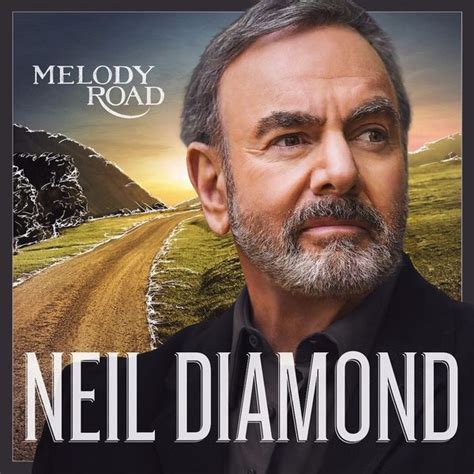 Neil Diamond - Melody Road Lyrics and Tracklist | Genius