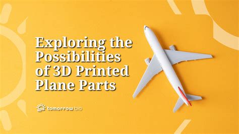 Exploring the Possibilities of 3D Printed Plane Parts