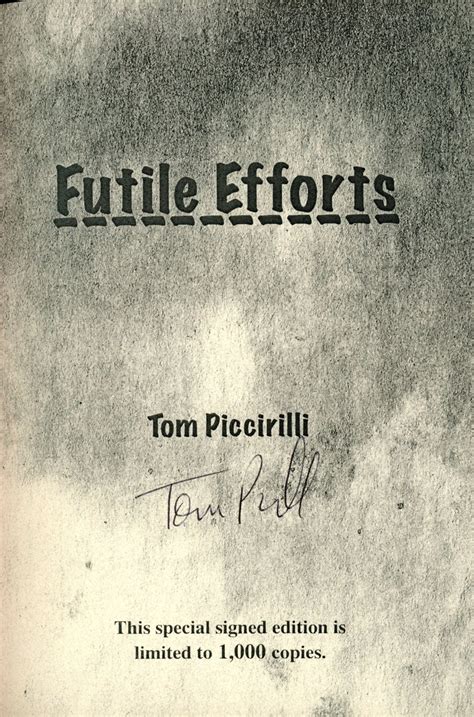 Futile Efforts | Tom PICCIRILLI | First Edition, First Printing